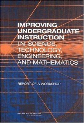 Improving Undergraduate Instruction in Science, Technology, Engineering, and...