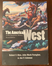 The American West : A New Interpretive Histor...