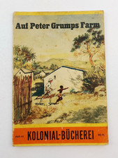 Novel Booklet (circa 1941) - Colonial Library Issue No 83 - On Peter Grumps Farm