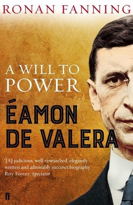 amon de Valera: A Will to Power by Ronan Fanning (English) Paperback Book