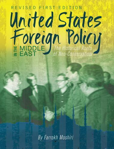 United States Foreign Policy in the Middle East: The Historical Roots of... - Picture 1 of 1