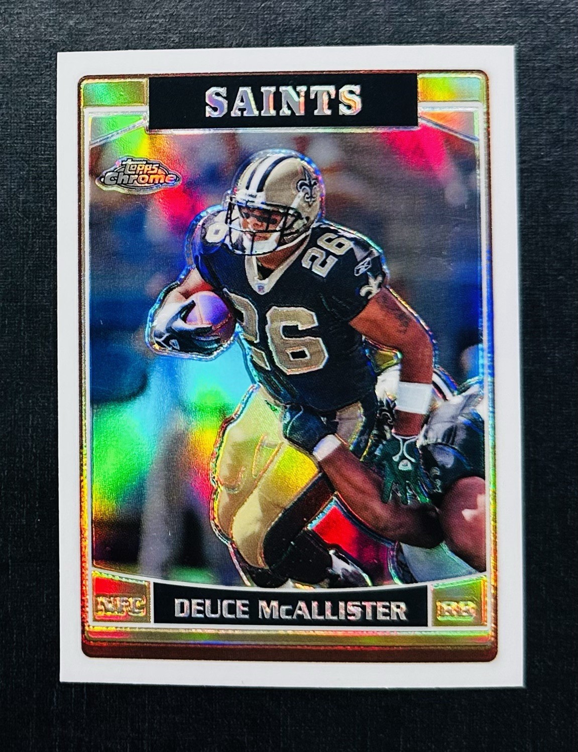 2006 Topps Chrome Football Deuce McAllister #100 Refractor Saints 🔥🔥