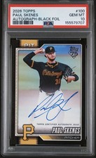 Paul Skenes 2026 Topps Series 1 Auto Black Foil /10 PSA 10 - POP 1 - COLOR MATCH