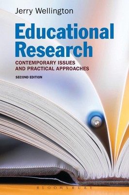 Educational Research: Contemporary Issues and Practical Approaches by Professor