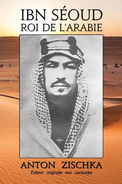 Anton Zischka (U. A.) | Ibn SéOud Roi De L'arabie | Taschenbuch | FranzöSisch-image