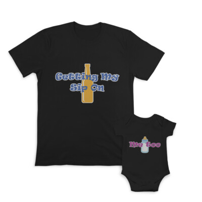 Dad and Baby Matching Outfits Clothes Getting My Sip Alcohol Bottle Me Too Milk