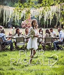 2: beter eten is beter leven (Puur Pascale: Beter eten i... | Buch | Zustand gut