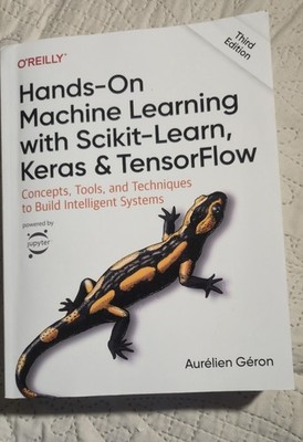 Hands-On Machine Learning with Scikit-Learn, Keras, and TensorFlow :...