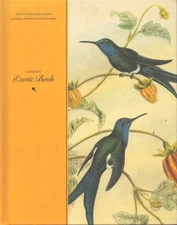 GOULD'S EXOTIC BIRDS The Victoria and Albert Natural History Illustators