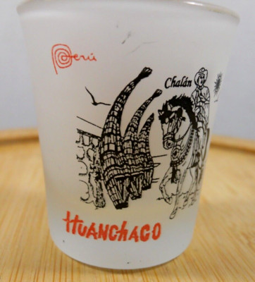 vintage Huanchaco Peru Chalan Pisco Sour souvenir shotglass bar