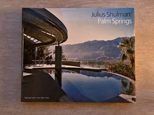 Julius Shulman: Palm Springs, Rizzoli.  2014.