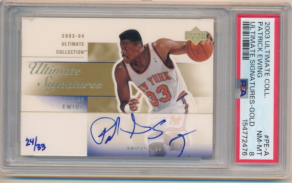 PATRICK EWING 2003/04 ULTIMATE COLL GOLD ON CARD AUTOGRAPH SP AUTO #24/33 PSA 8
