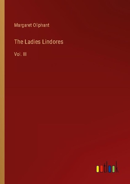 The Ladies Lindores Margaret Oliphant-image