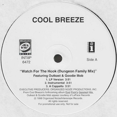 Cool Breeze - Watch For The Hook (Dungeon Family Mix) Vinyl 12'' 0724650