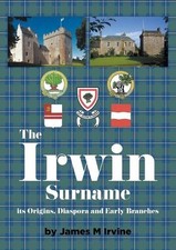 James M Irvine The Irwin Surname (Paperback)