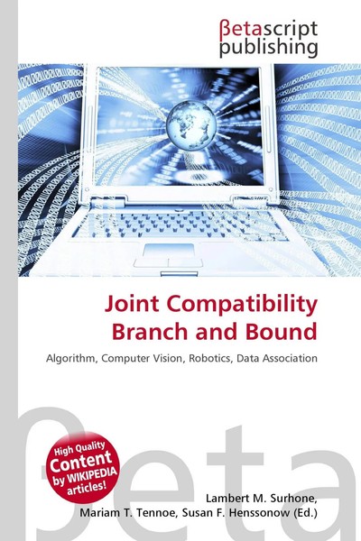 Lambert M. Surhone (U. A.) | Joint Compatibility Branch And Bound | Taschenbuch-image