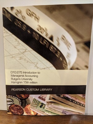 Introduction to Managerial Accounting - Pearson Custom Library