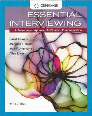 Essential Interviewing : A Programmed Approach to Effective Communication GOOD