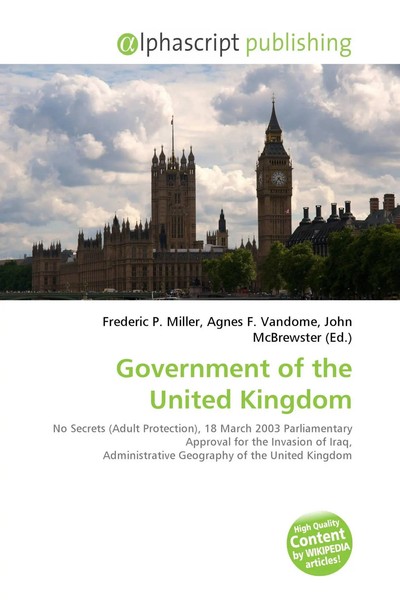 Frederic P. Miller (U. A.) | Government Of The United Kingdom | Taschenbuch-image