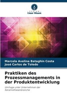 Praktiken Des Prozessmanagements In Der Produktentwicklung Costa (U. A.) Buch