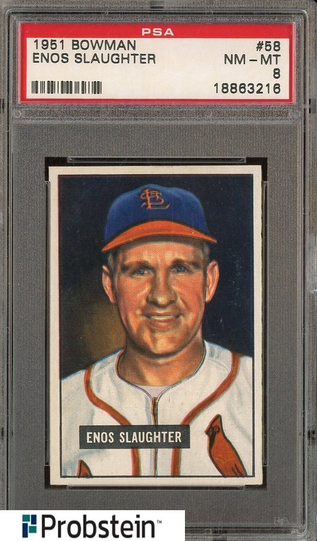 1951 Bowman #58 Enos Slaughter St Louis Cardinals HOF PSA 8 NM-MT