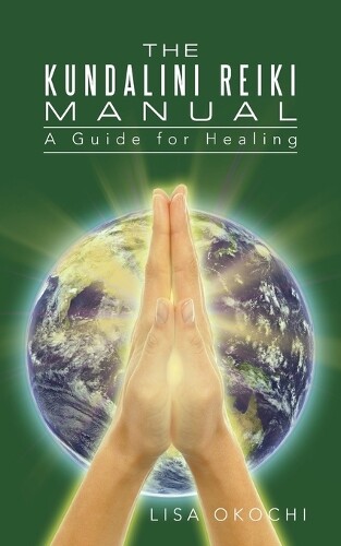 Thumbnail - Lisa Okochi The Kundalini Reiki Manual (taschenbuch) (us Import)