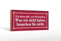 Holzschild Spruch 27X10Cm Wir Haben Alles Was Sie Brauchen Schild Wooden Sign