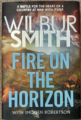 Fire on the Horizon by Wilbur Smith Hardback
