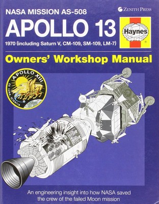 Apollo 13 Owners' Workshop Manual: An engineering insight into how NASA save...