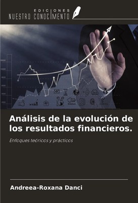 Andreea-Roxana Danci | Análisis de la evolución de los resultados financieros.