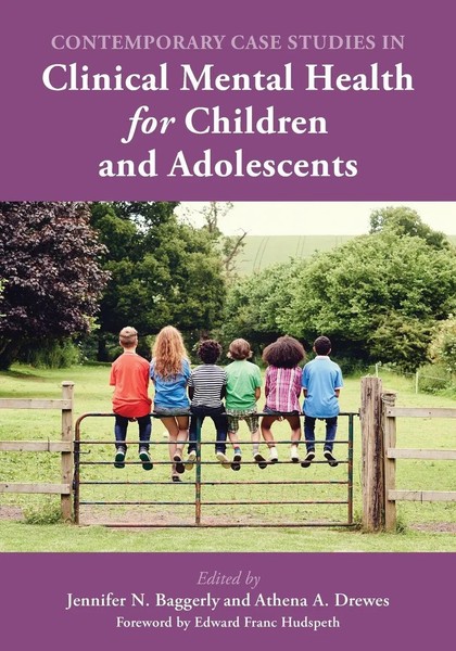 Contemporary Case Studies In Clinical Mental Health For Children And Adolescents-image