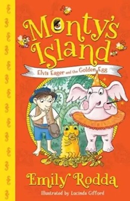 Elvis Eager and the Go*den Egg: Monty's Island 3 | Emily Rodda | Englisch | Buch