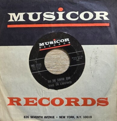 The In Crowd - The Girl In The Black Bikini / Do The Surfer Jerk Musicor 45 rpm