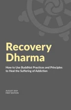 Recovery Dharma: How to Use Buddhist - Paperback, by Recovery Dharma - Very Good