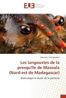 Les Langoustes De La Presqu'îLe De Masoala (Nord-Est De Madagascar) SéBastien Ta