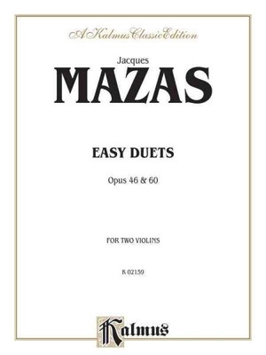 Easy Duets, Opus 46 and 60, Paperback by Mazas, Jacques (EDT), Brand New, Fre...