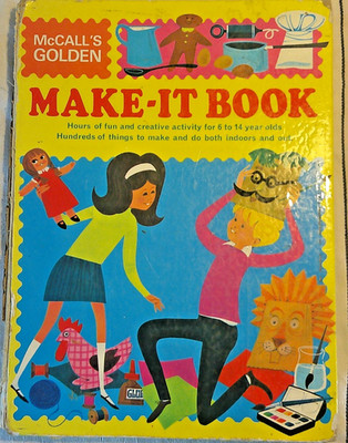 1971 HB McCall's Golden Make-it Book Creative Ideas for Kids Filled with Ideas