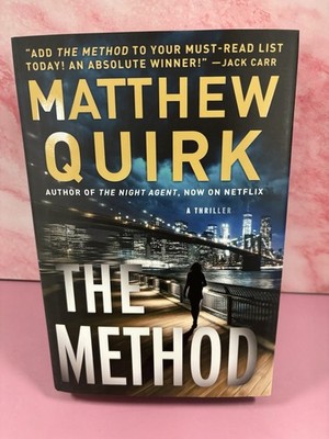 The Method: A High-Stakes Thriller by Matthew Quirk (hardcover)