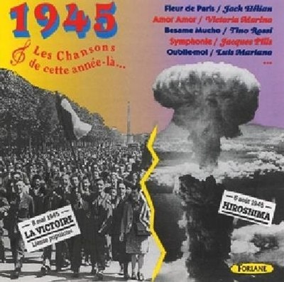 Audio Cd - 1945 Les Chansons De Cette Annee La' / Various  - Forlane -D- Neu