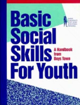 Basic Social Skills for Youth by Ed Tierney, Jeff: Used