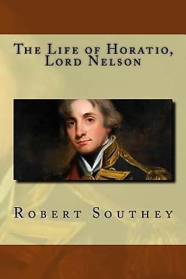 The Life of Horatio, Lord Nelson, Southey, Robert, Acceptable Book