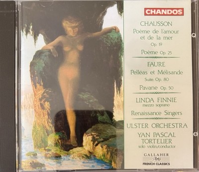 Chausson Faure Orchestral Works Chandos CD Linda Finnie Tortelier