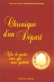 Chronique dun Départ - Afin de guider ceux qui nous qui... | Buch | Zustand gut