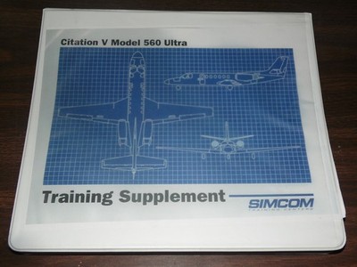 Simcom Citation V Model 560 Ultra Training Supplement Binder