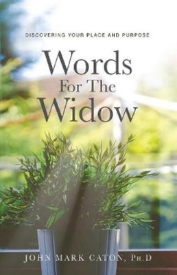 John Mark Caton Words for the Widow (Taschenbuch) (US IMPORT)