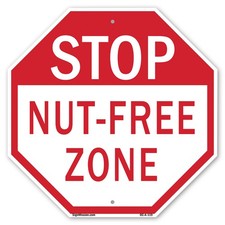 Stop Nut-free Zone Octagon Sign Weather Resistant UV Protected Made in the USA