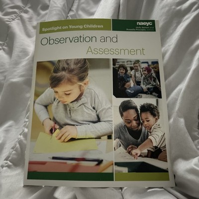 Spotlight on Young Children: Observation and Assessment - Paperback - GOOD