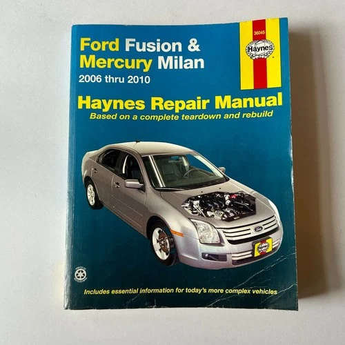 Haynes repair manual: Ford Fusion & Mercury Milan 2006-2010.