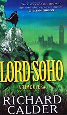 Lord Soho Hardcover Richard Calder