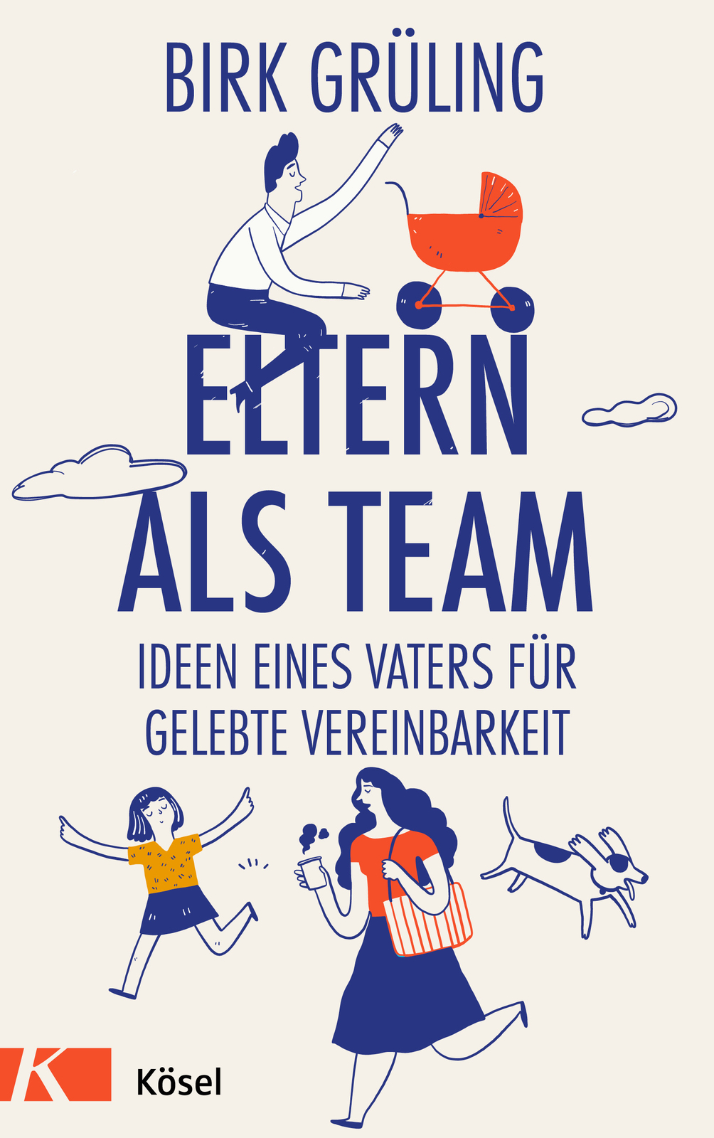Birk Grüling / Eltern Als Team